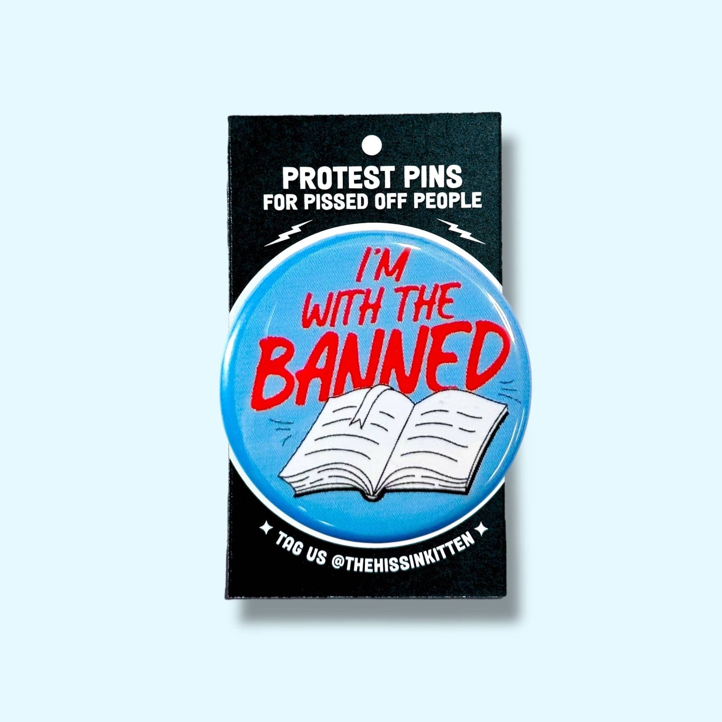 I'm With The Banned (Button or Magnet!)