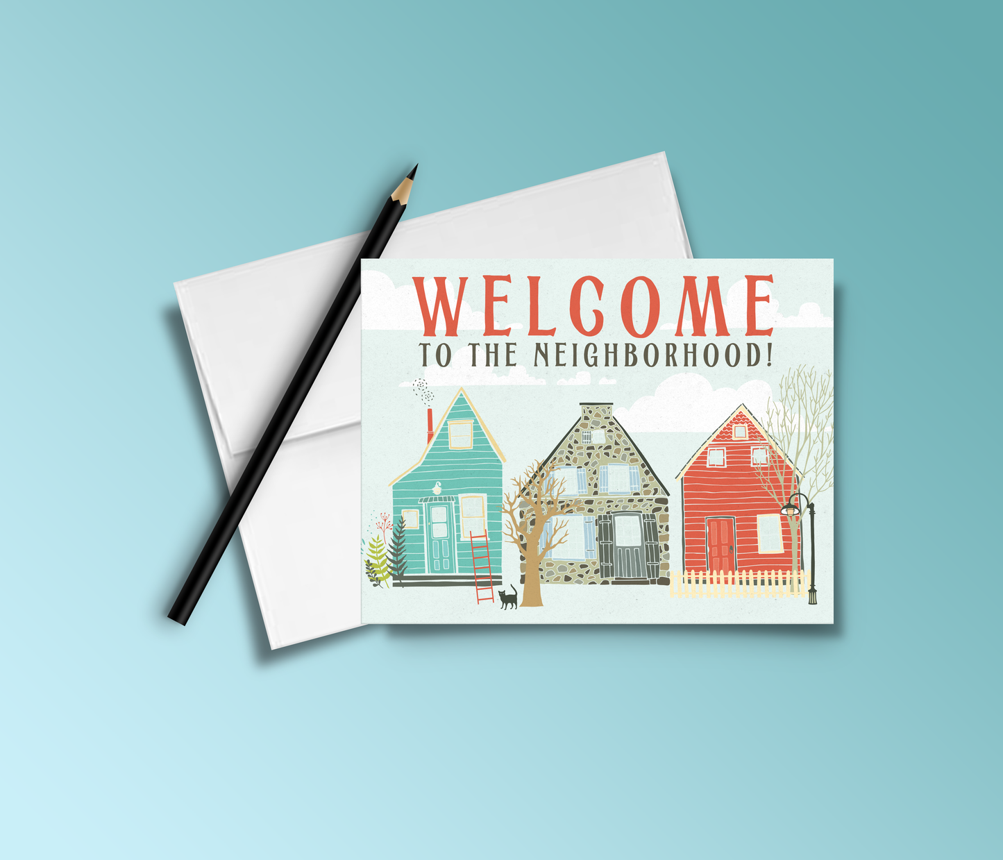 Welcome To The Neighborhood - A2 Folded Greeting Card