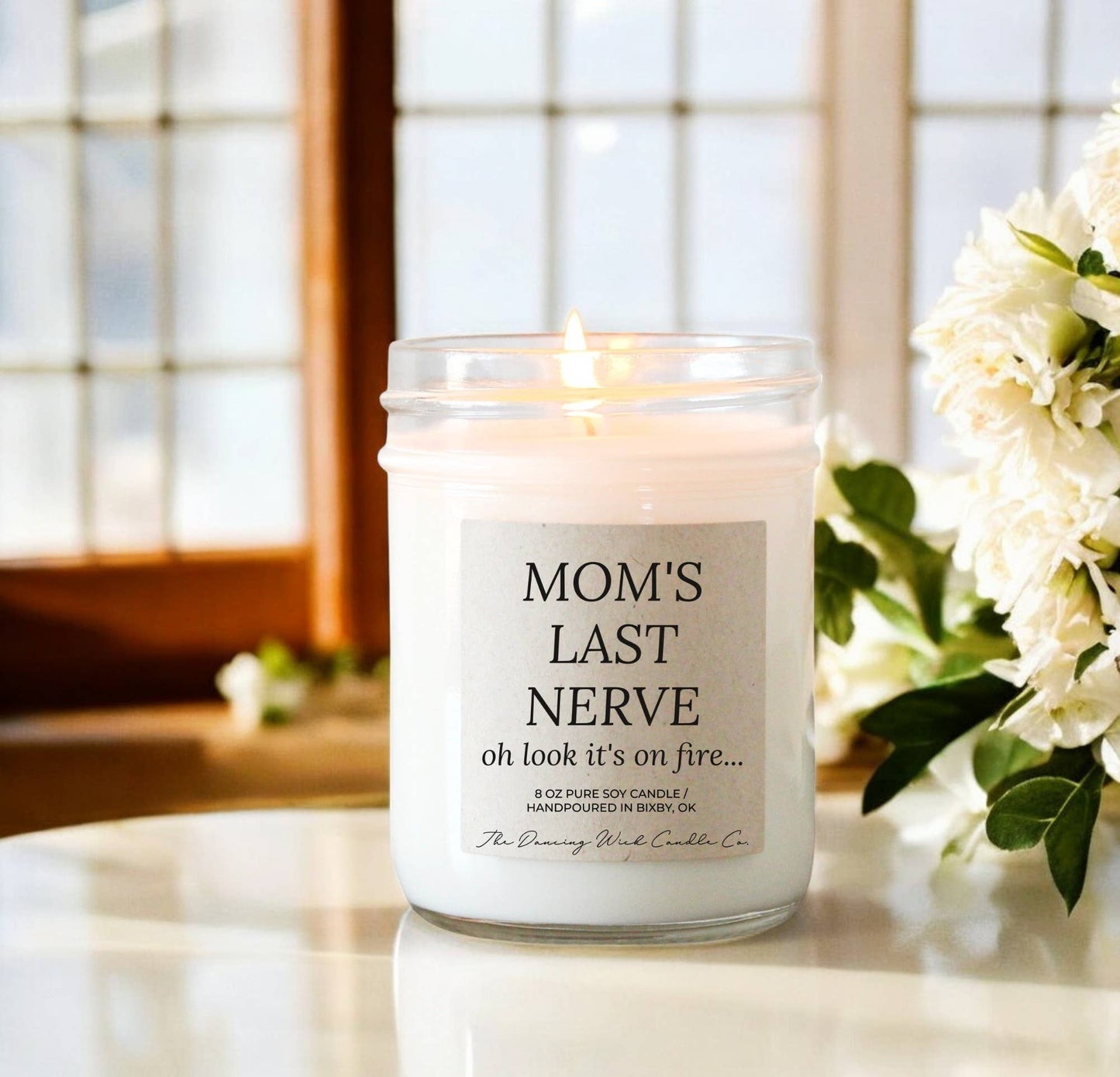 Moms Last Nerve Candle / Humorous Gift for Mom