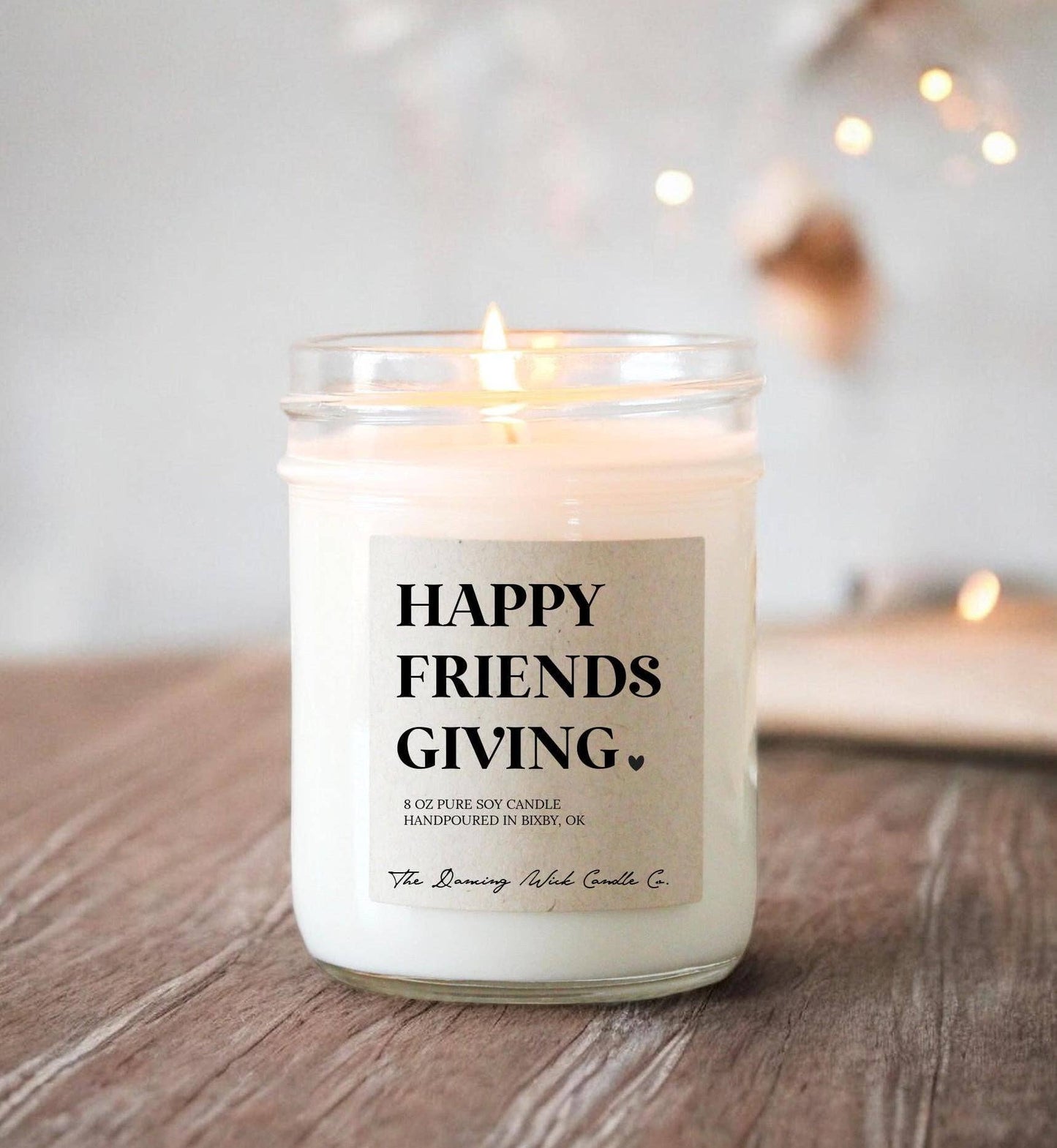 'Happy Friendsgiving' Gift Candle / Pumpkin Spice Scent