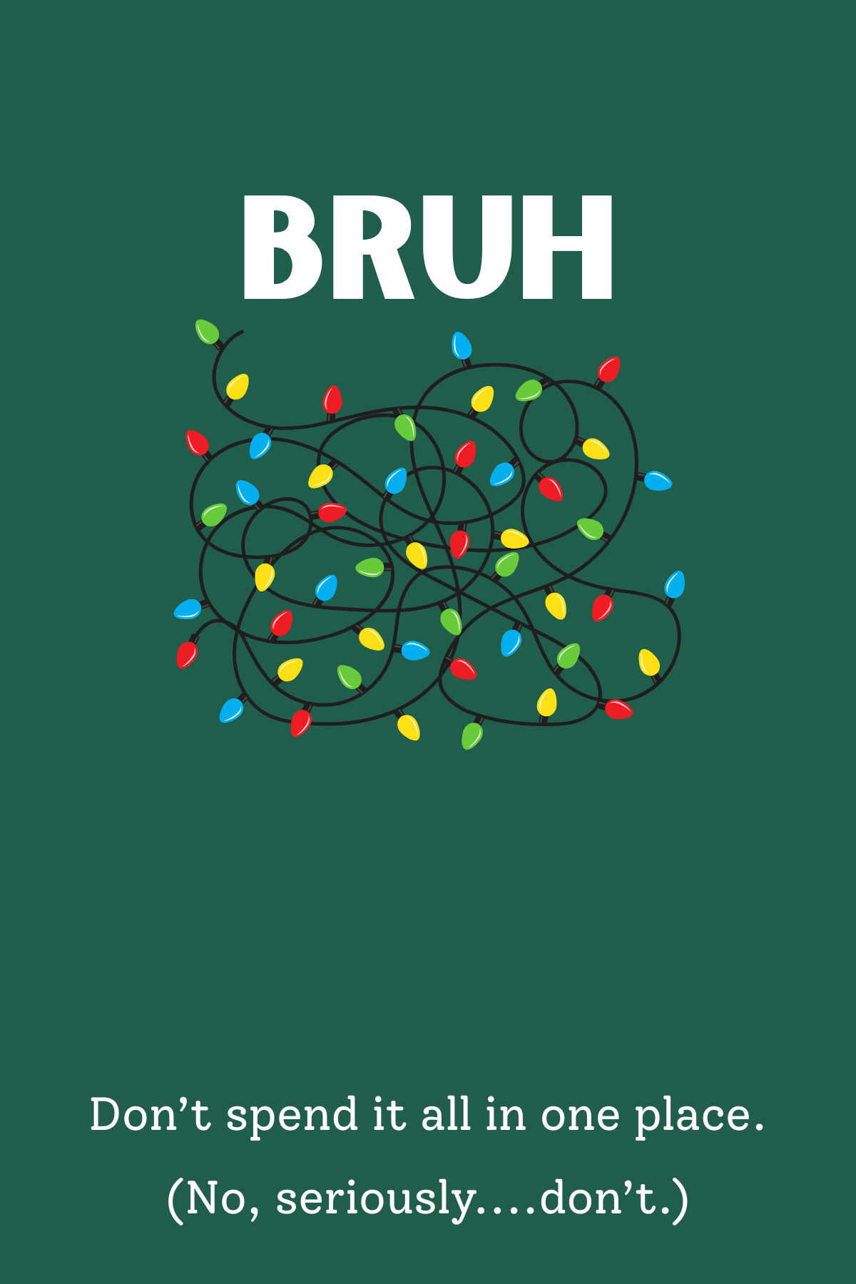 Cash Stash Cards - Bruh Holiday
