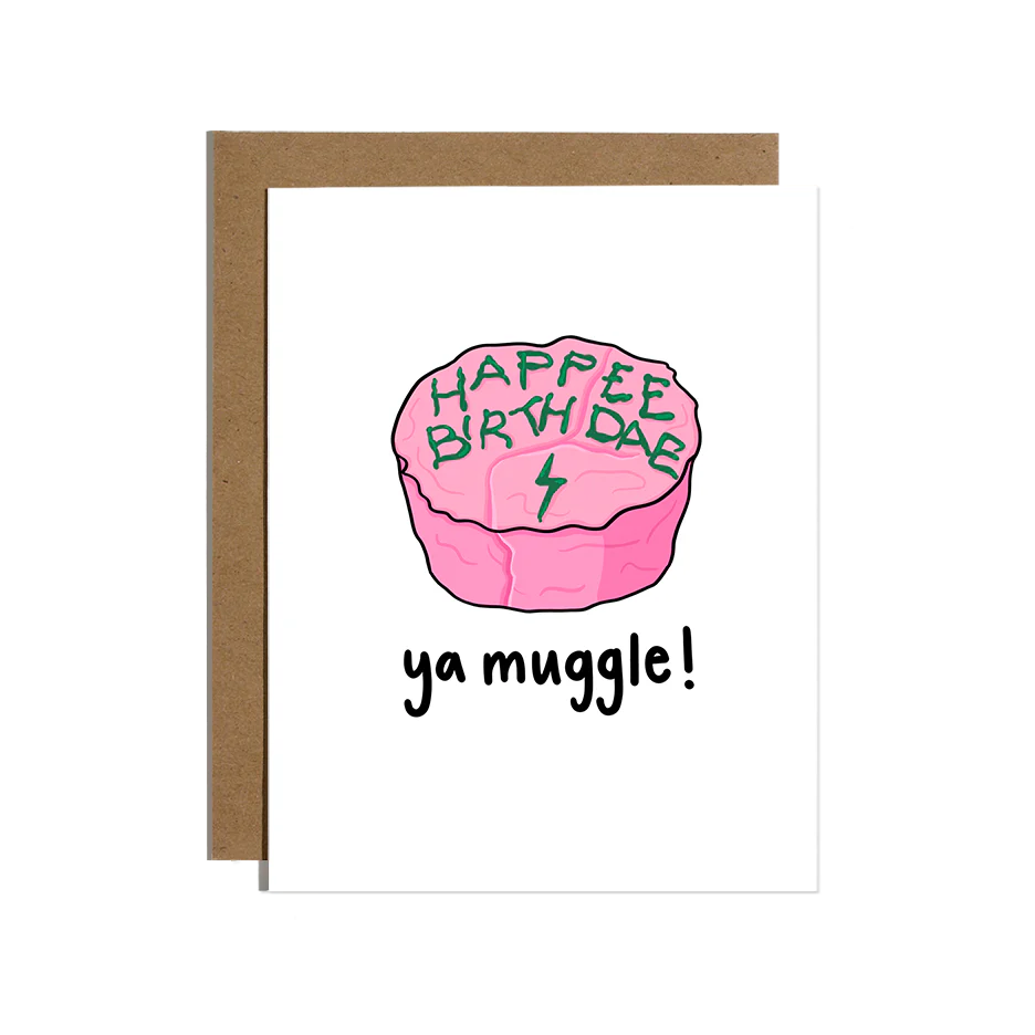 Happy Birthdae Ya Muggle Card