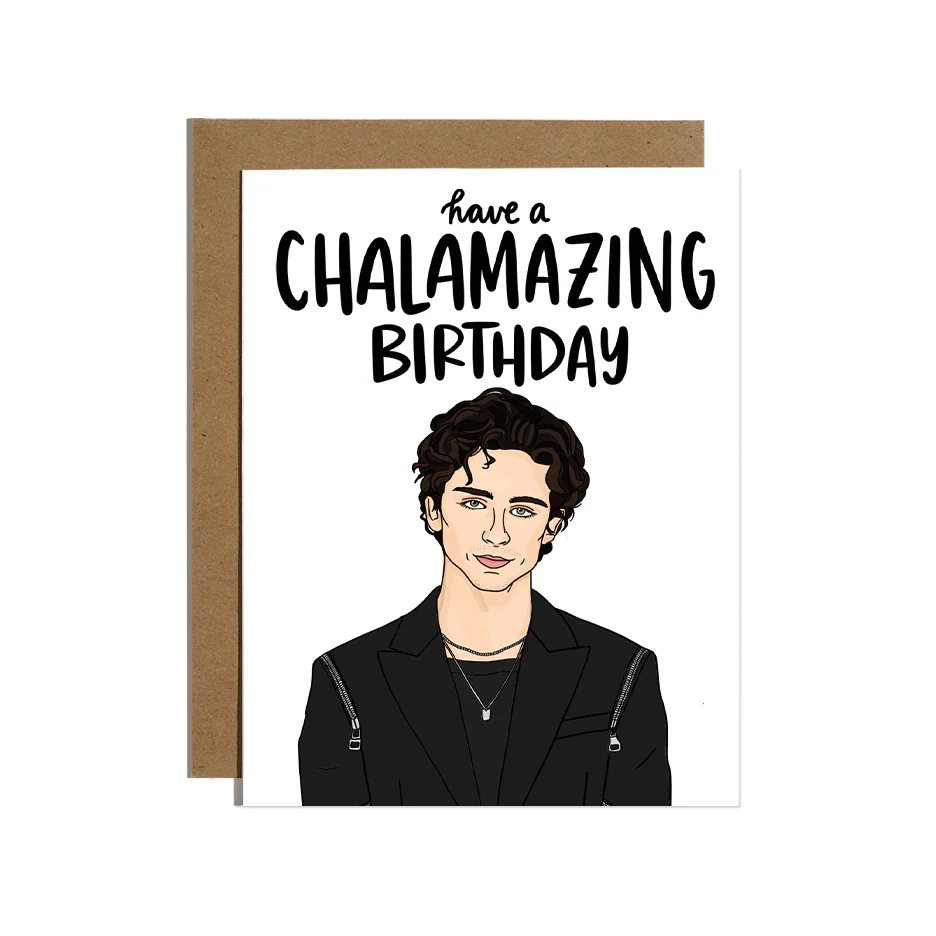 Have A Chalamazing Birthday Card