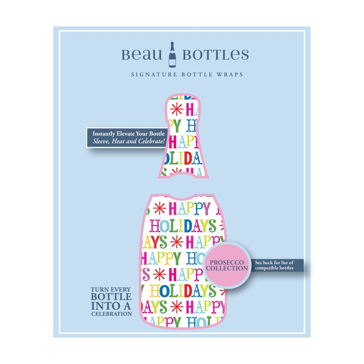 Beau Bottles Happy Holidays - La Marca Edition