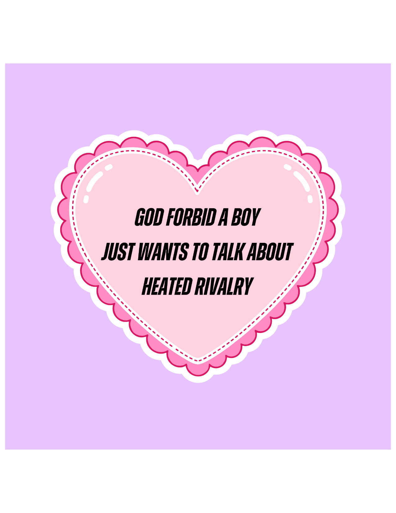 God Forbid A Boy Heated Rivalry Sticker