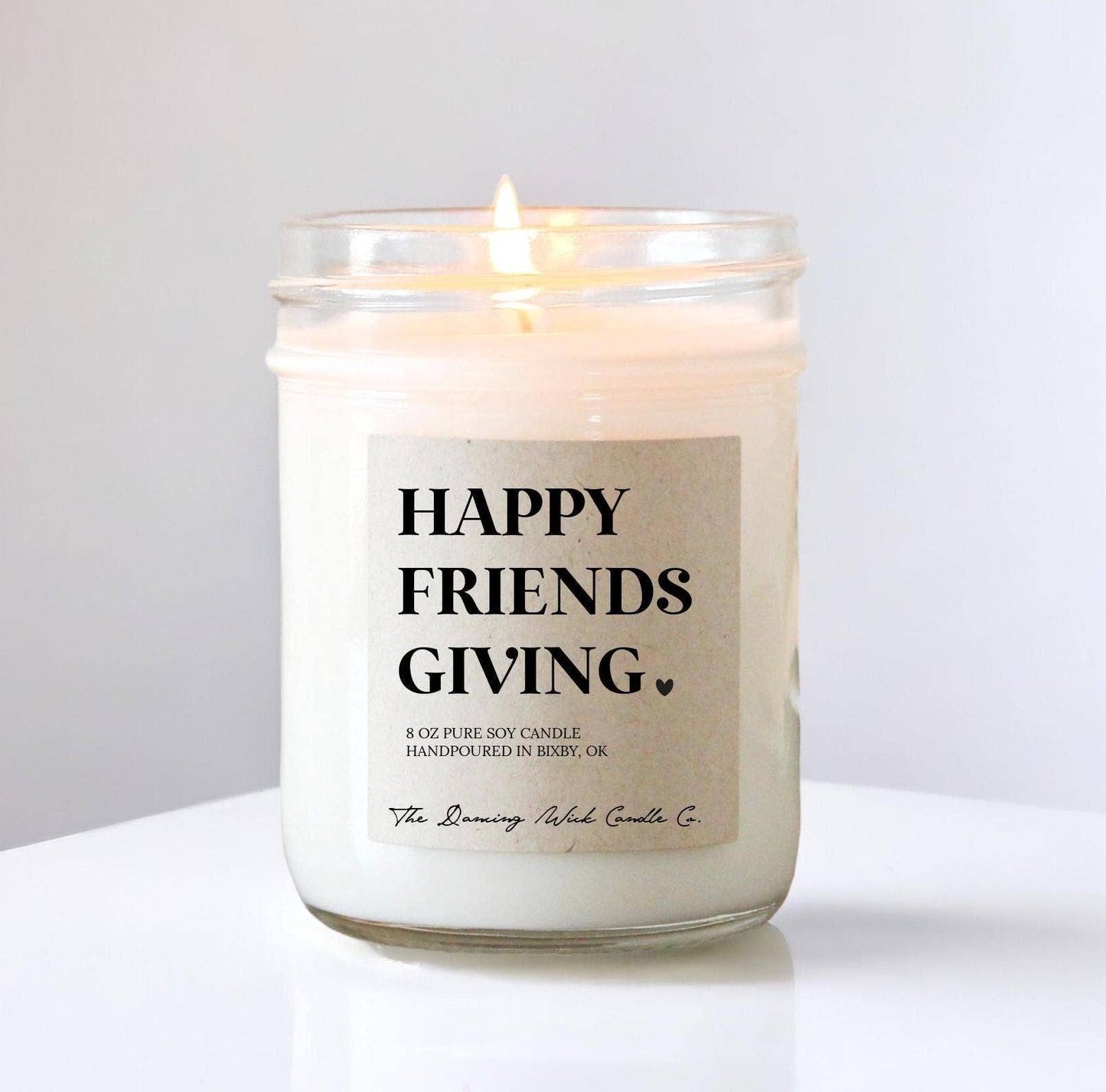'Happy Friendsgiving' Gift Candle / Pumpkin Spice Scent