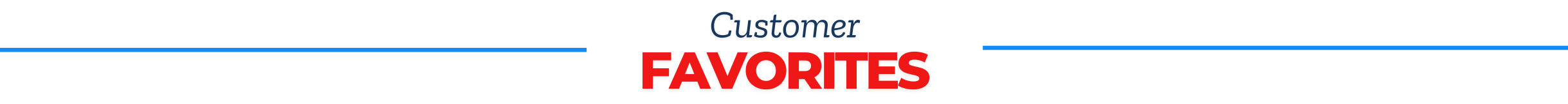 customer favorites banner