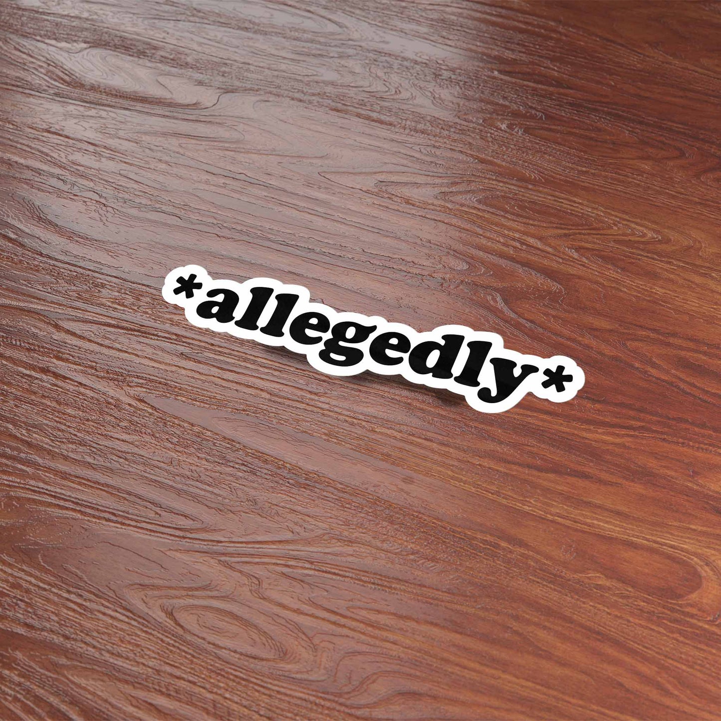 Allegedly Sticker for Hydroflask - Funny Quote Decal
