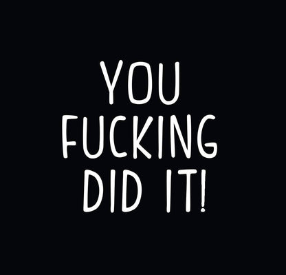 You Fuc*ing Did It! Latex Balloon