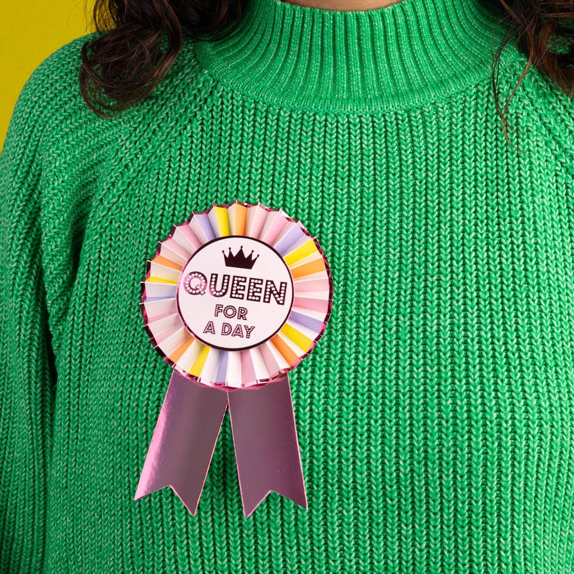 Queen For A Day Rosette Badge | Birthday Party |