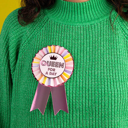 Queen For A Day Rosette Badge | Birthday Party |