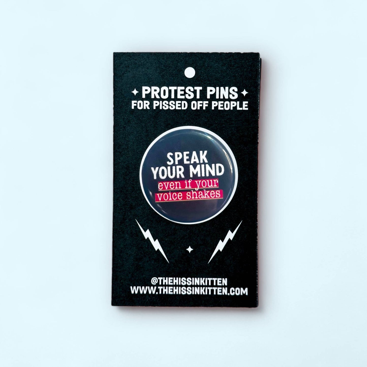 Speak Your Mind Even if Your Voice Shakes (Button/Magnet!)