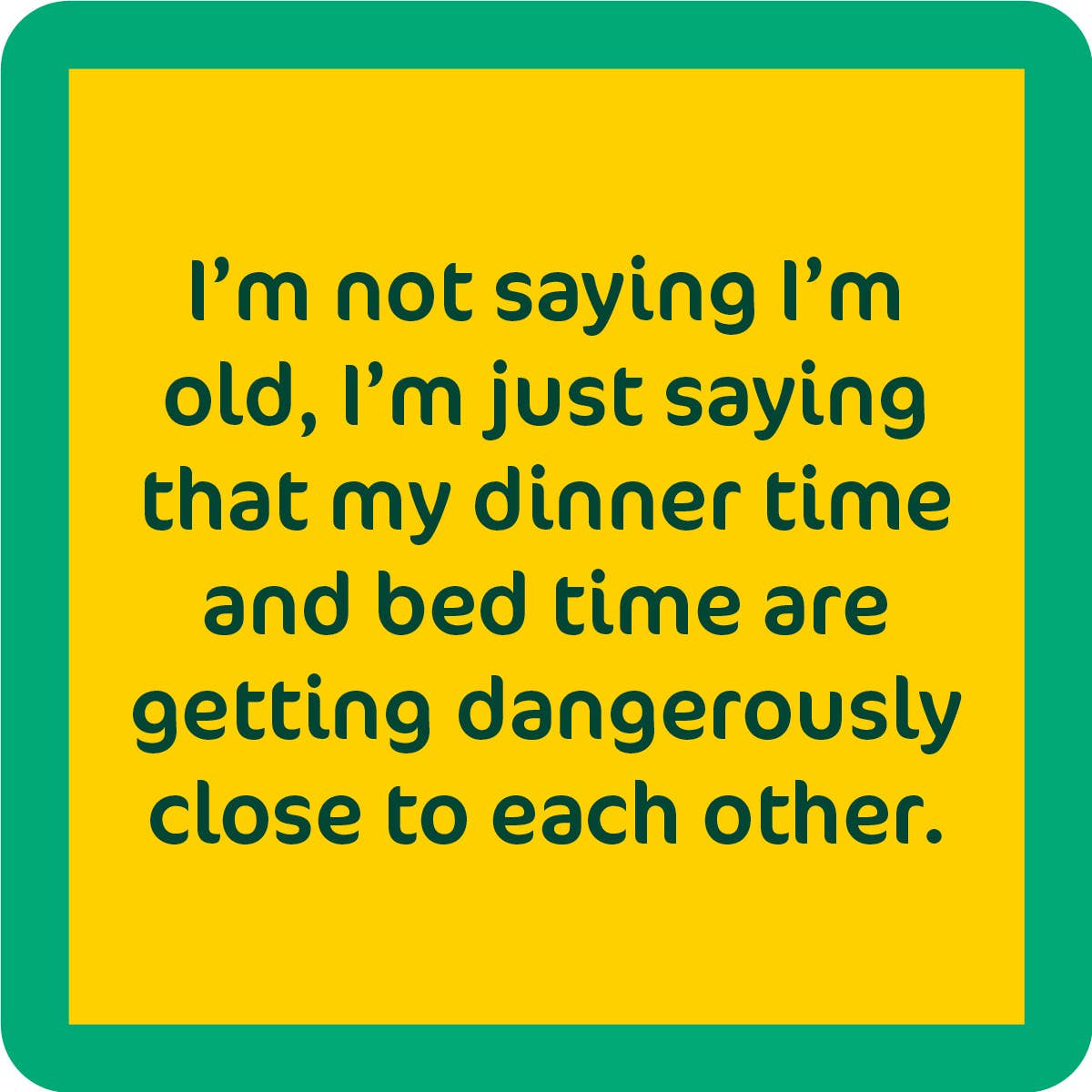 COASTER Dinner Time | Funny Party Gift | Home Bar Decor
