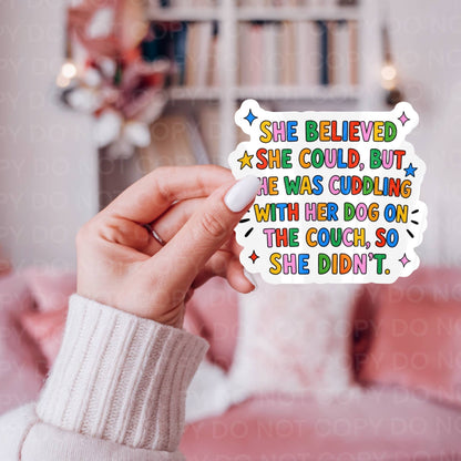 She was Cuddling Her Dog, So She Didn’t Sticker