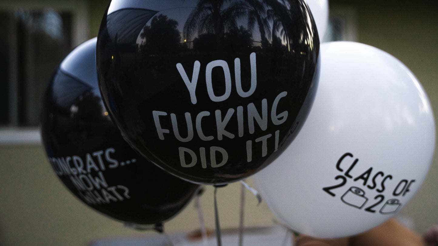 You Fuc*ing Did It! Latex Balloon