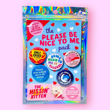 The Please Be Nice To Me Pack (Buttons or Magnets!)