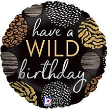 Have a Wild Birthday 18in Mylar Balloon