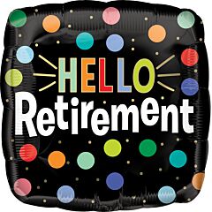 Hello Retirement 18in Mylar Balloon