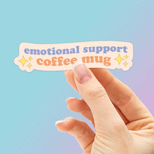 Emotional Support Coffee Mug Sticker - Funny Tumbler Decals
