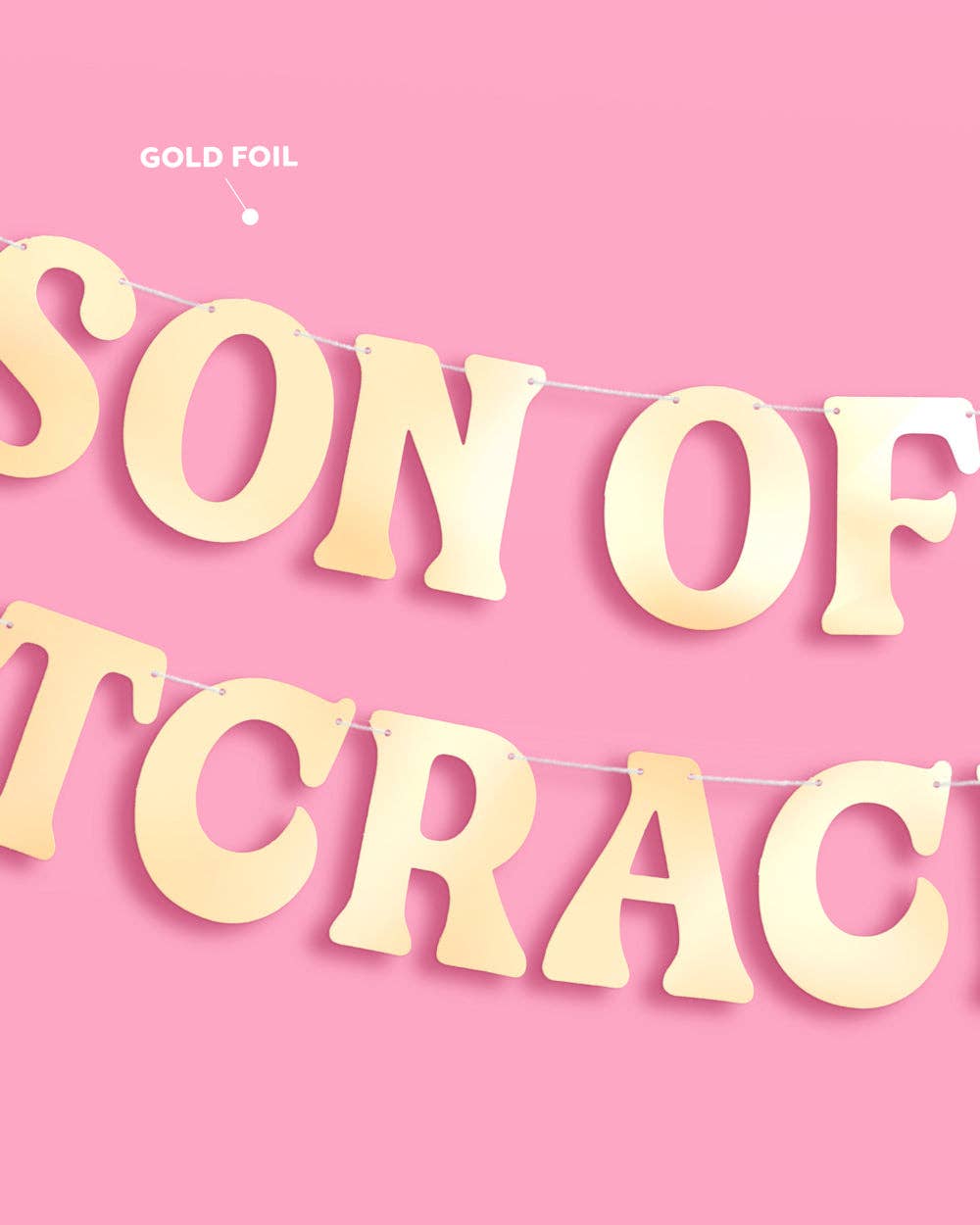 Son of a Nutcracker Banner - gold foil banner, christmas decor