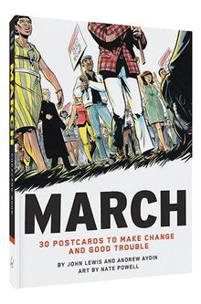 March: 30 Postcards to Make Change and Good Trouble