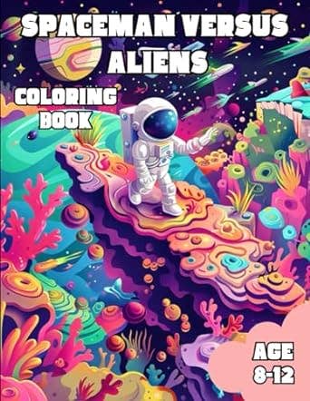 Spaceman Versus Aliens Coloring Book