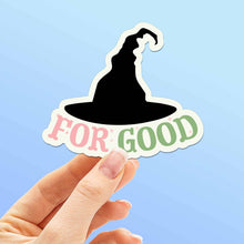 For Good Musical Movie Quote Sticker for Water Bottle