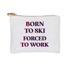 Flat Zip - Born to Ski, Forced to Work