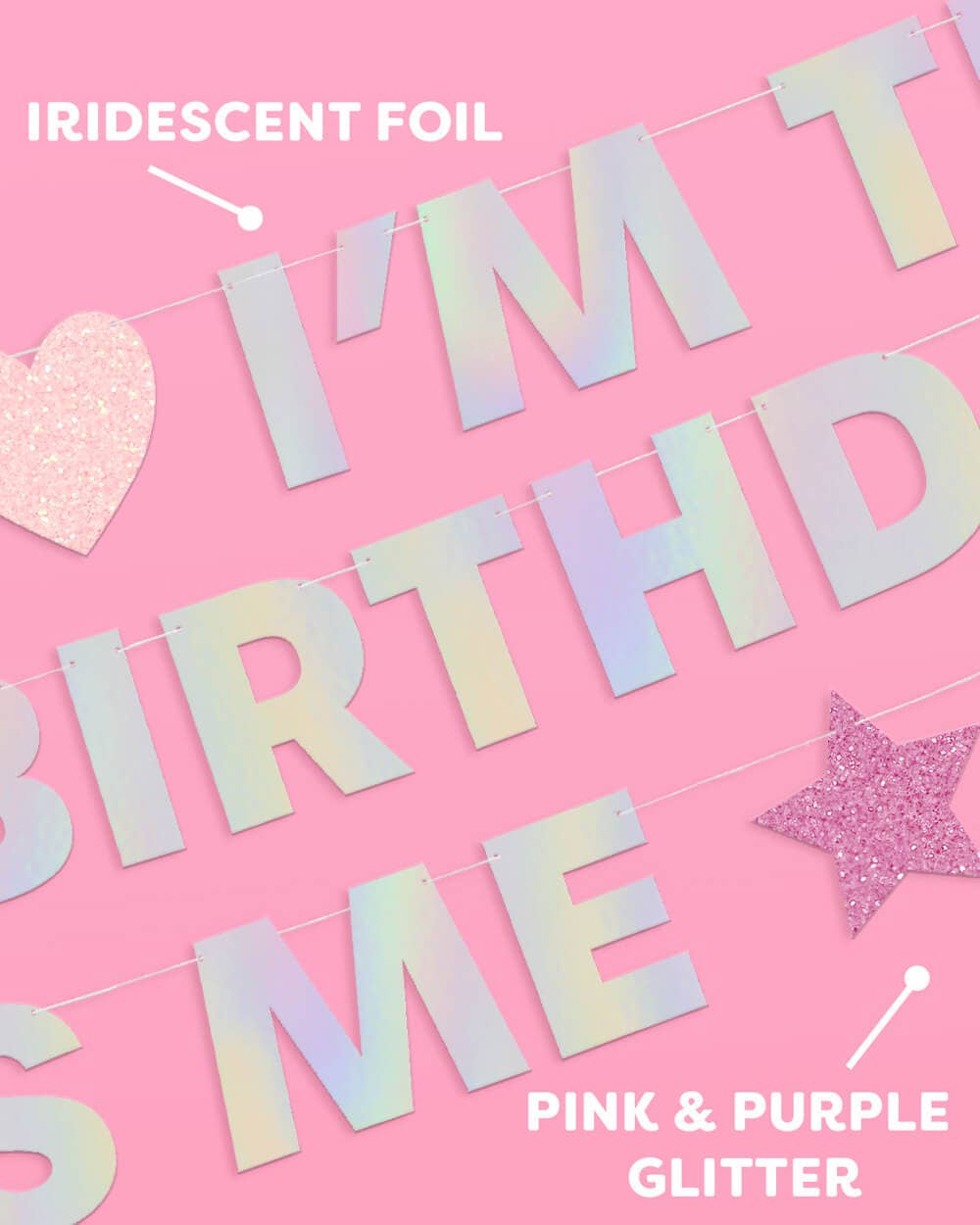 I'm the Bday Girl Banner - iridescent foil banner