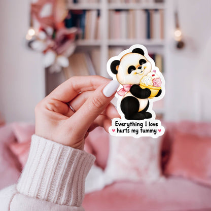 Everything I Love Hurts My Tummy Sticker
