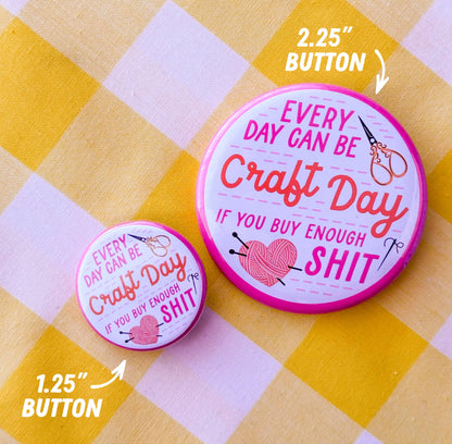 Tough as a Mother (Button or Magnet!)