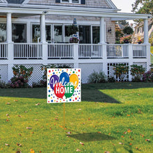 Welcome Home Yard Sign