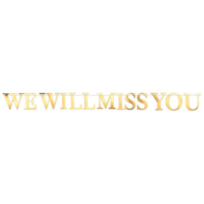Foil We Will Miss You Streamer