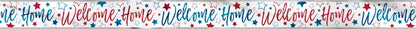Red White & Blue Welcome Home Banner