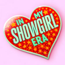 In My Showgirl Era - GLITTER STICKER!