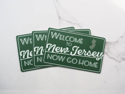 Welcome to New Jersey Now Go Home NJ Turnpike Sticker