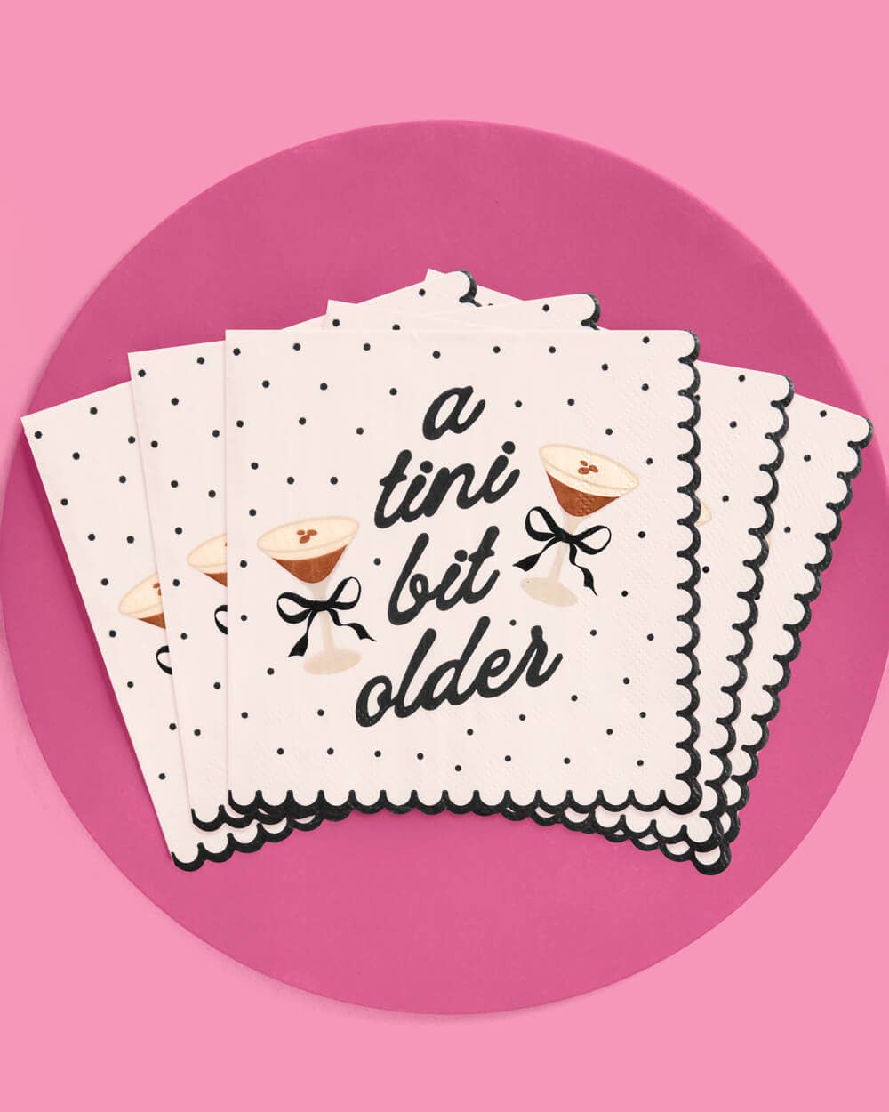 A Tini Bit Older Napkins - 25 paper napkins Birthday Bday