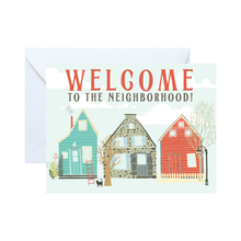 Welcome To The Neighborhood - A2 Folded Greeting Card