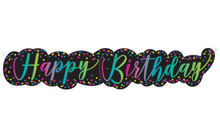 Neon Script Happy Birthday Giant Jointed Banner 4.5ft