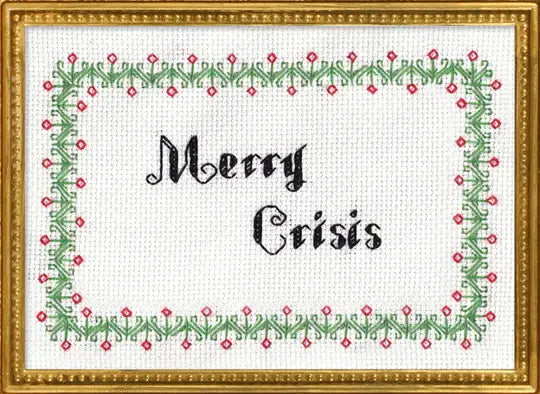 Merry Crisis Cross Stitch