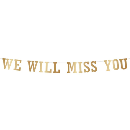 We Will Miss You Banner