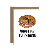 You're My Everything Bagel Love Card