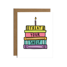 Treat Your Shelf Birthday Card