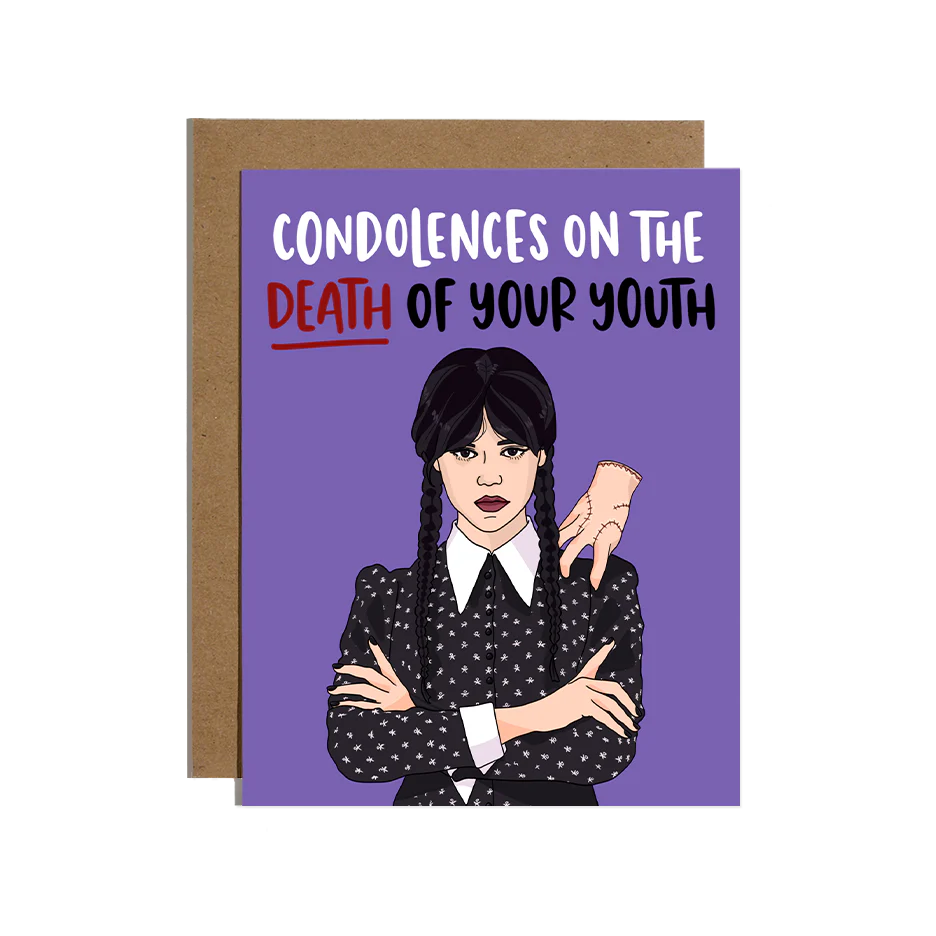 Condolences on The Death of Your Youth Birthday Card