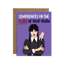 Condolences on The Death of Your Youth Birthday Card