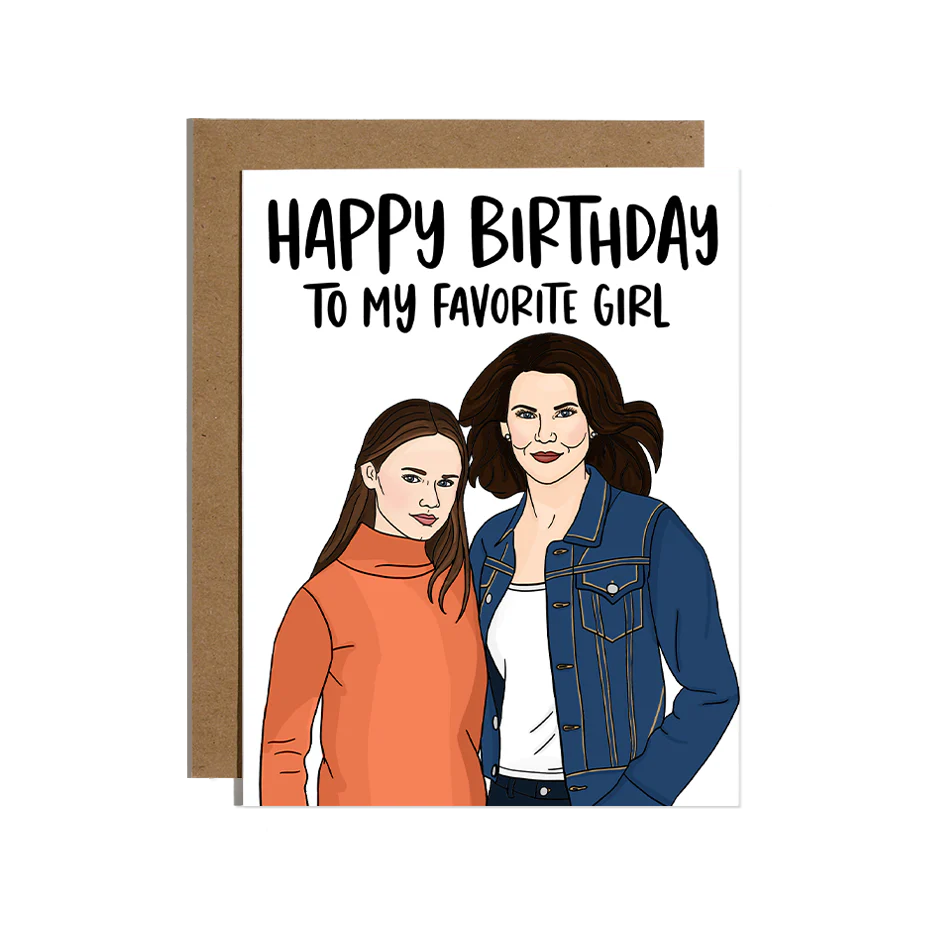 Happy Birthday To My Favorite Girl Card