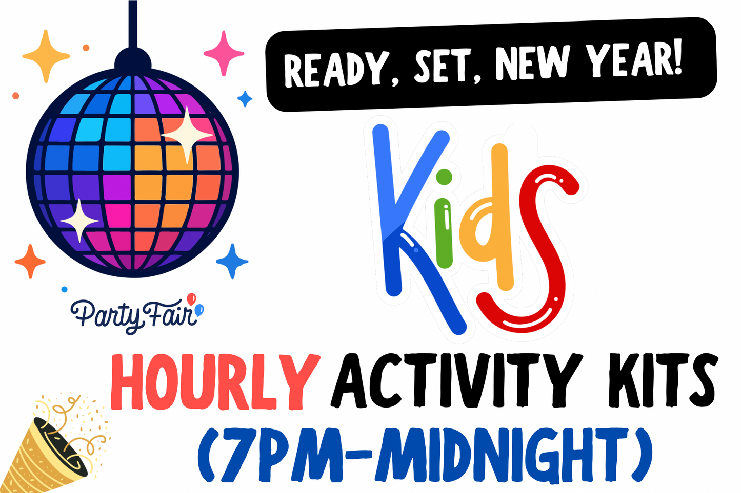 NEW YEAR’S EVE KIDS’ HOURLY ACTIVITY KIT!