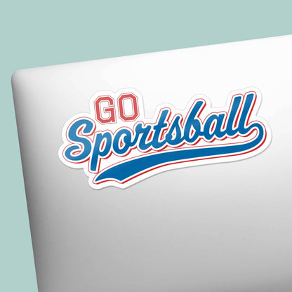 Go Sportsball Funny Sports Sticker