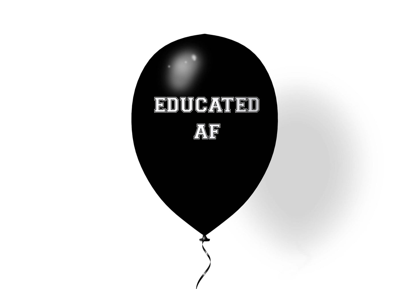 Educated AF Latex Balloon
