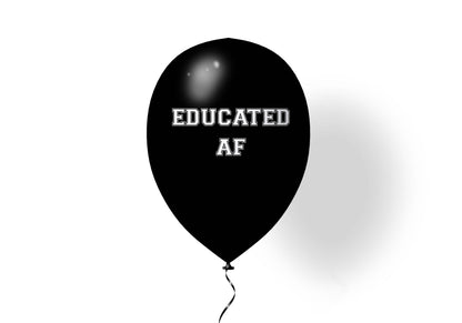 Educated AF Latex Balloon
